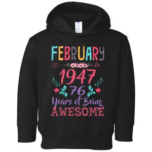 February 1947 76th Birthday Gift 76 Years Old Cute Toddler Hoodie