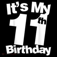 Funny 11th Birthday It's My 11th Birthday 11 Year Old Birthday Tall T-Shirt