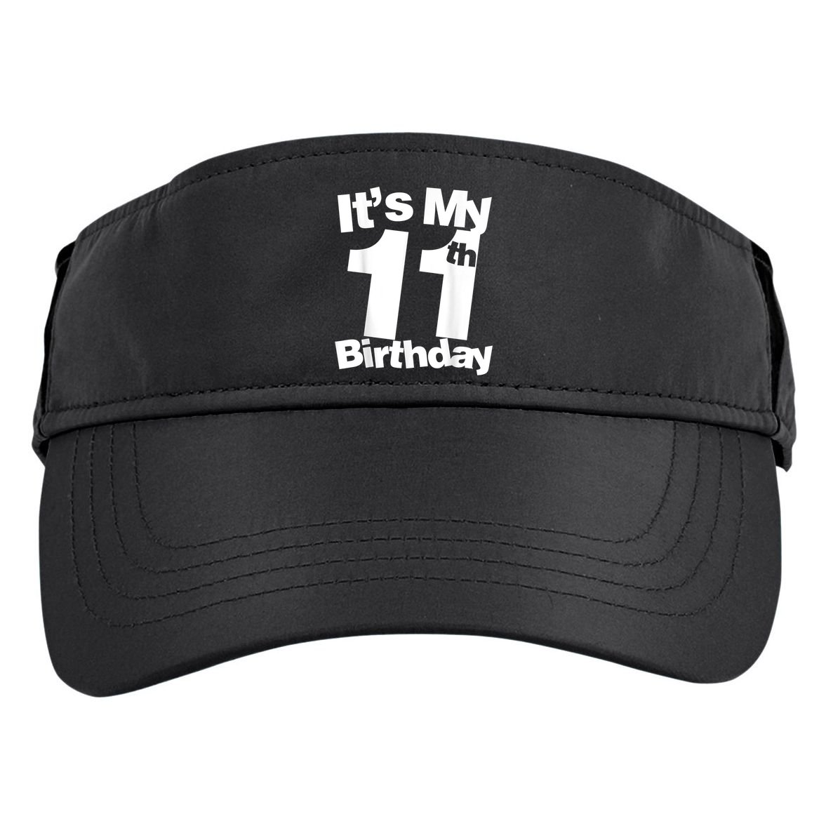Funny 11th Birthday It's My 11th Birthday 11 Year Old Birthday Adult Drive Performance Visor