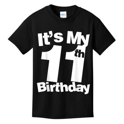 Funny 11th Birthday It's My 11th Birthday 11 Year Old Birthday Kids T-Shirt