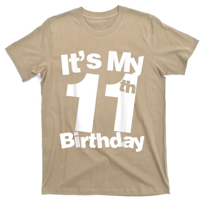 Funny 11th Birthday It's My 11th Birthday 11 Year Old Birthday T-Shirt