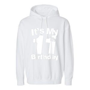 Funny 11th Birthday It's My 11th Birthday 11 Year Old Birthday Garment-Dyed Fleece Hoodie