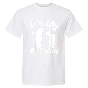 Funny 11th Birthday It's My 11th Birthday 11 Year Old Birthday Garment-Dyed Heavyweight T-Shirt