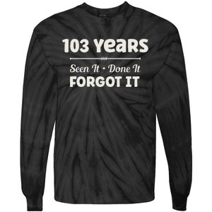 Funny 103rd Birthday Gifts 103 Years Old Tie-Dye Long Sleeve Shirt