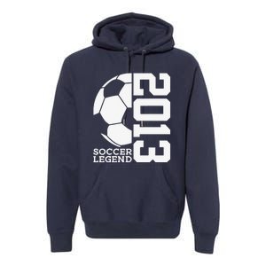 Football 10th Birthday Soccer Legend 2013 Premium Hoodie