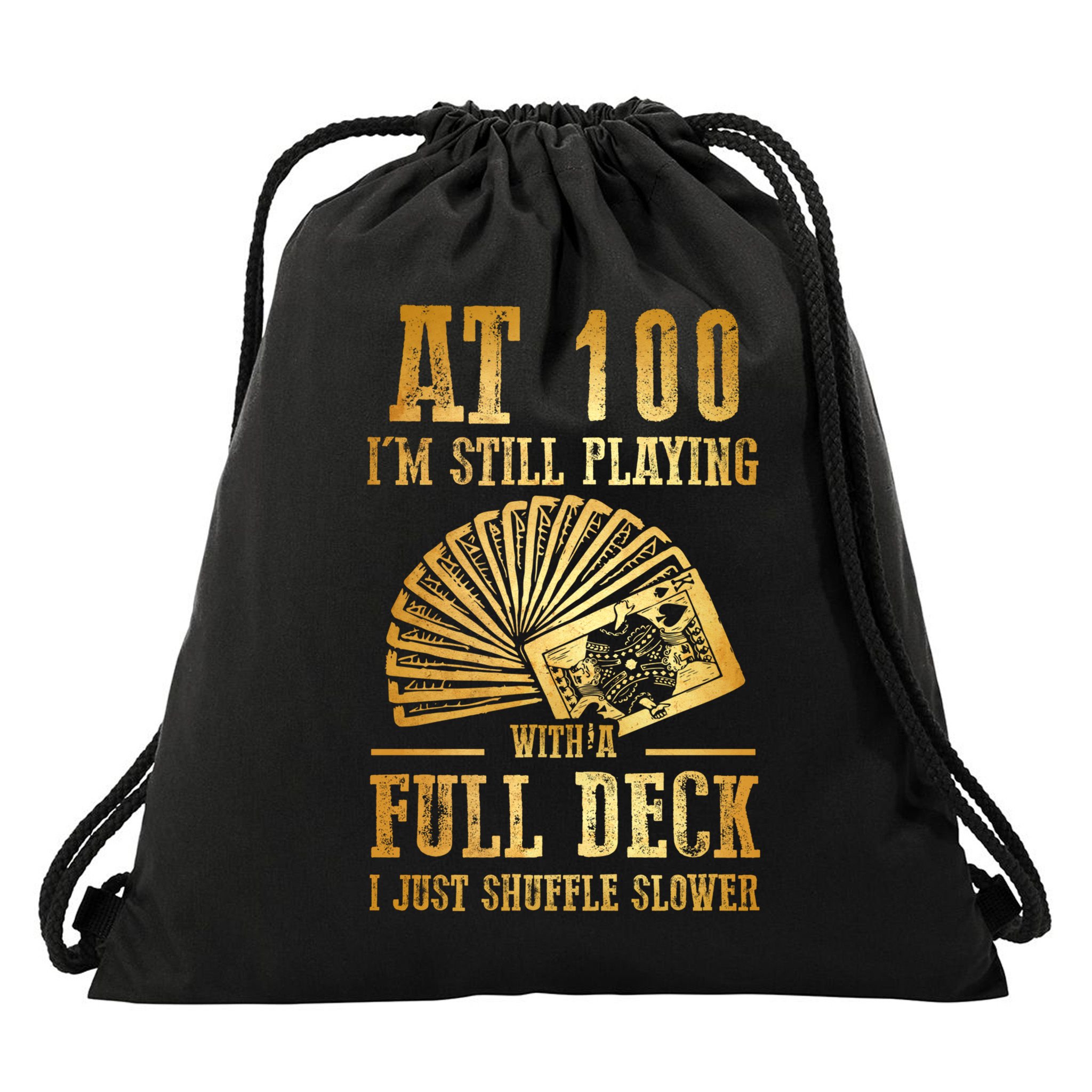 Funny 100th Birthday Gift 100 Year Old Cards Meaningful Gift Drawstring Bag
