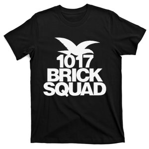 Funny 1017 Brick Squad T-Shirt