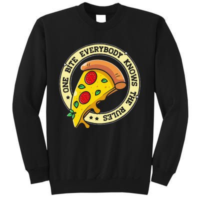 Funny 1 Bites Pizza Everybody knows the rules food lover Sweatshirt