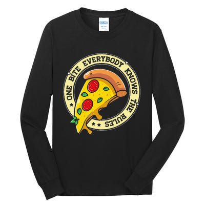 Funny 1 Bites Pizza Everybody knows the rules food lover Tall Long Sleeve T-Shirt