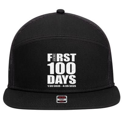 First 100 Days 4547 Trump Inauguration Presidency 1202025 7 Panel Mesh Trucker Snapback Hat
