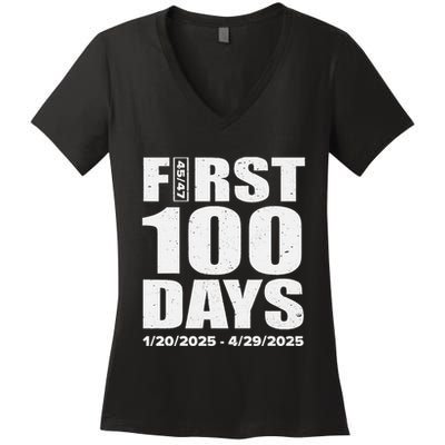 First 100 Days 4547 Trump Inauguration Presidency 1202025 Women's V-Neck T-Shirt
