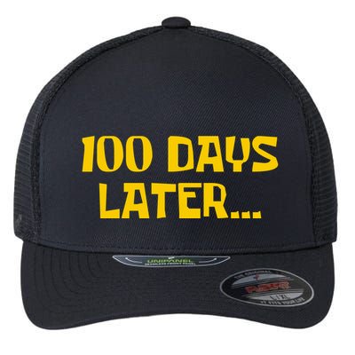 Funny 100 Days Later One Hundred Days Of School Flexfit Unipanel Trucker Cap