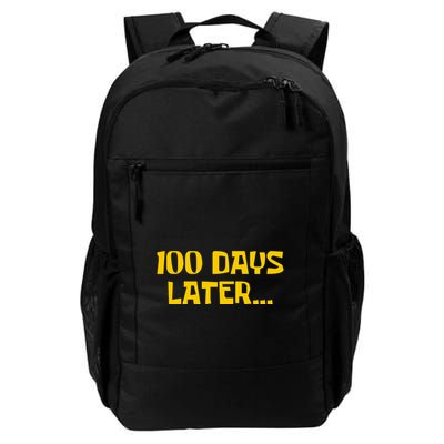 Funny 100 Days Later One Hundred Days Of School Backpack