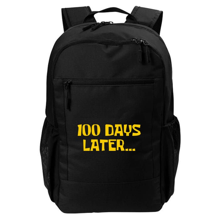Funny 100 Days Later One Hundred Days Of School Backpack