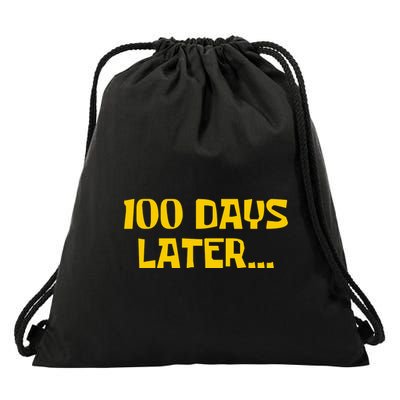 Funny 100 Days Later One Hundred Days Of School Drawstring Bag