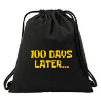 Funny 100 Days Later One Hundred Days Of School Drawstring Bag