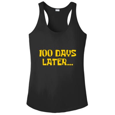 Funny 100 Days Later One Hundred Days Of School Ladies PosiCharge Competitor Racerback Tank