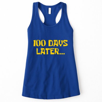 Funny 100 Days Later One Hundred Days Of School Womens Tank Top