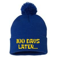 Funny 100 Days Later One Hundred Days Of School Pom Pom 12in Knit Beanie