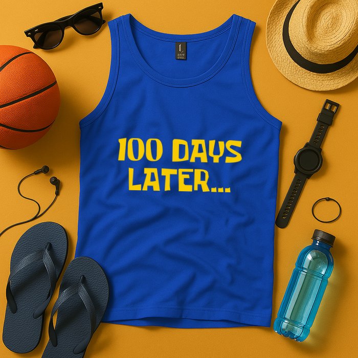 Funny 100 Days Later One Hundred Days Of School Tank Top