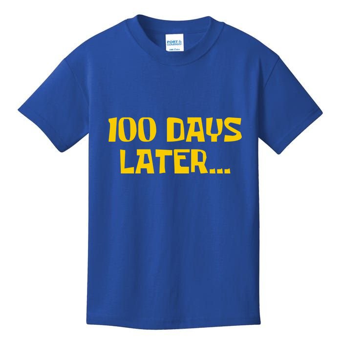 Funny 100 Days Later One Hundred Days Of School Kids T-Shirt