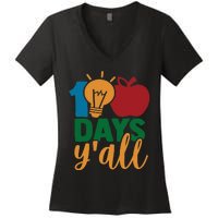 funny 100 Days Y'all Teacher or Student Women's V-Neck T-Shirt