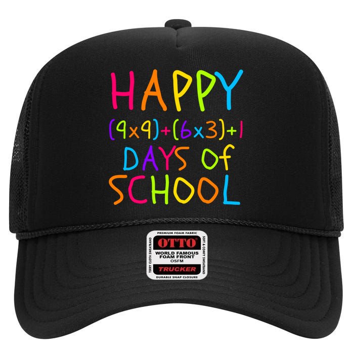 Funny 100th Day Of School Math Teacher 100 Days Math Formula 100 Days Smarter High Crown Mesh Back Trucker Hat