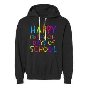 Funny 100th Day Of School Math Teacher 100 Days 100 Days Smarter Math Formula Garment-Dyed Fleece Hoodie