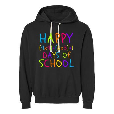 Funny 100th Day Of School Math Teacher 100 Days 100 Days Smarter Math Formula Garment-Dyed Fleece Hoodie