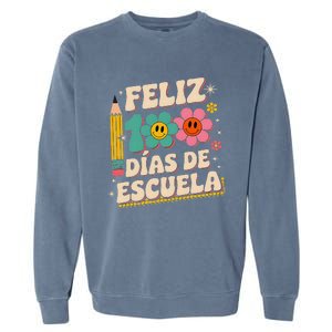 Feliz 100 Diaz De Escuela 100th Day School Spanish Teacher Garment-Dyed Sweatshirt