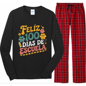 Feliz 100 Diaz De Escuela 100th Day School Spanish Teacher Long Sleeve Pajama Set