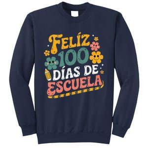 Feliz 100 Diaz De Escuela 100th Day School Spanish Teacher Sweatshirt