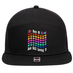 Funny 100 Days Of School And Still Loving It Hearts 100th Day 7 Panel Mesh Trucker Snapback Hat