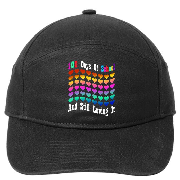 Funny 100 Days Of School And Still Loving It Hearts 100th Day 7-Panel Snapback Hat