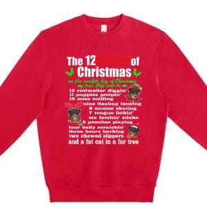 Funny 12 Days Of Christmas Rottweiler Gift Dog Premium Crewneck Sweatshirt