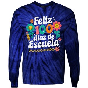 Feliz 100 Diaz De Escuela 100th Day School Spanish Teacher Tie-Dye Long Sleeve Shirt