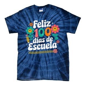 Feliz 100 Diaz De Escuela 100th Day School Spanish Teacher Tie-Dye T-Shirt