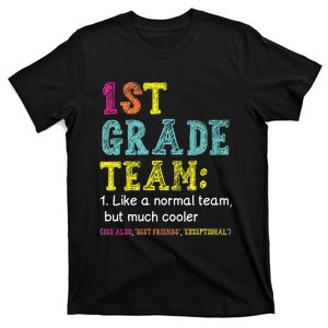 Funny 1st Grade Team Like Normal But Cooler Back To School T-Shirt