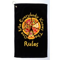 Funny 1 One Bite Everybody Knows Rules Pizza Food Lover Golf Towel