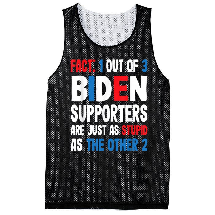 Fact: 1 Out Of 3 Biden Supporters Are As Stupid As The Other 2 Mesh Reversible Basketball Jersey Tank