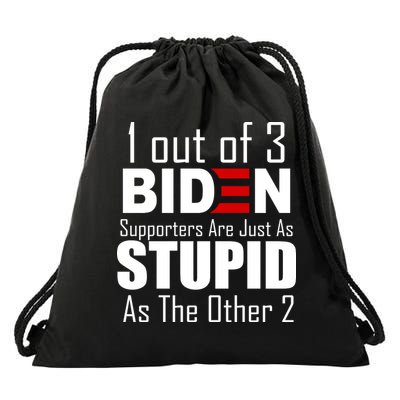 Funny 1 Out Of 3 Biden Supporters Are Just As The Other 2 Drawstring Bag