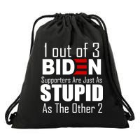 Funny 1 Out Of 3 Biden Supporters Are Just As The Other 2 Drawstring Bag