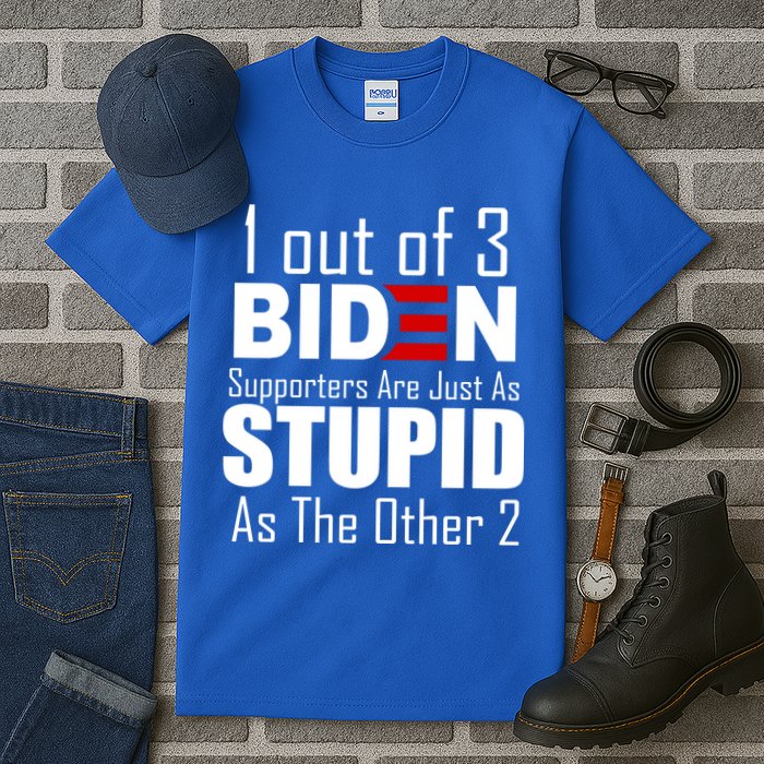Funny 1 Out Of 3 Biden Supporters Are Just As The Other 2 Tall T-Shirt