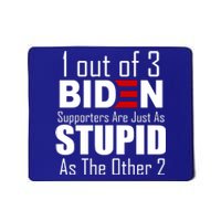 Funny 1 Out Of 3 Biden Supporters Are Just As The Other 2 Mousepad