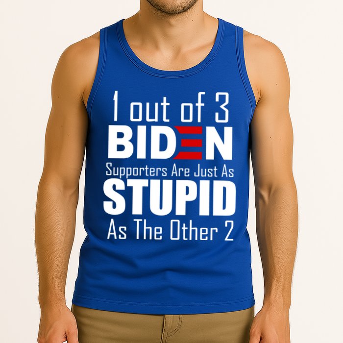Funny 1 Out Of 3 Biden Supporters Are Just As The Other 2 Tank Top