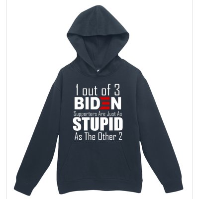 Funny 1 Out Of 3 Biden Supporters Are Just As The Other 2 Urban Pullover Hoodie