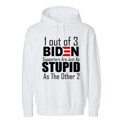 Funny 1 Out Of 3 Biden Supporters Are Just As The Other 2 Garment-Dyed Fleece Hoodie