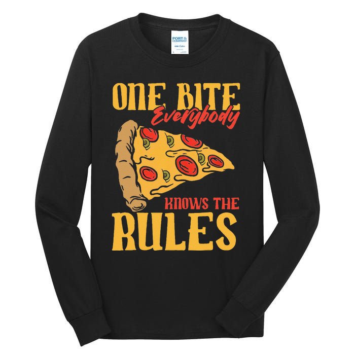 Funny 1 Pizza Everybody Knows The Rules Food Lover Tall Long Sleeve T-Shirt