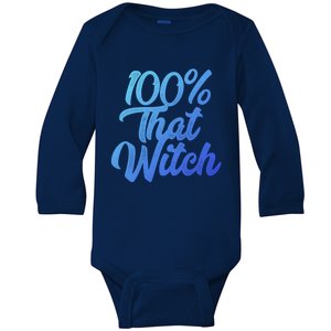 Funny 100 Percent That Witch Great Gift Baby Long Sleeve Bodysuit