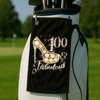 Fabulous & 100 Sparkly Heel 100th Birthday Golf Towel